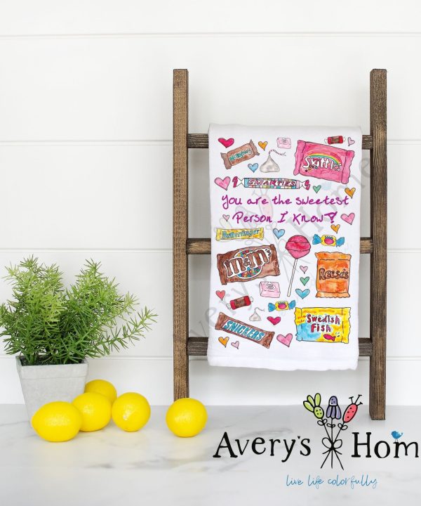 You are the Sweetest Person Flour Sack Dish Towel Buy Cheap Newest