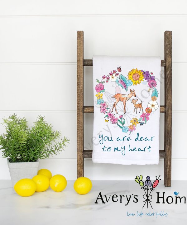 You are Dear to My Heart Flour Sack Dish Towel Buy Cheap Wholesale Pice