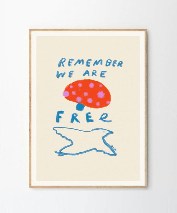Remember You are Free Print 30Cm x 40Cm Best