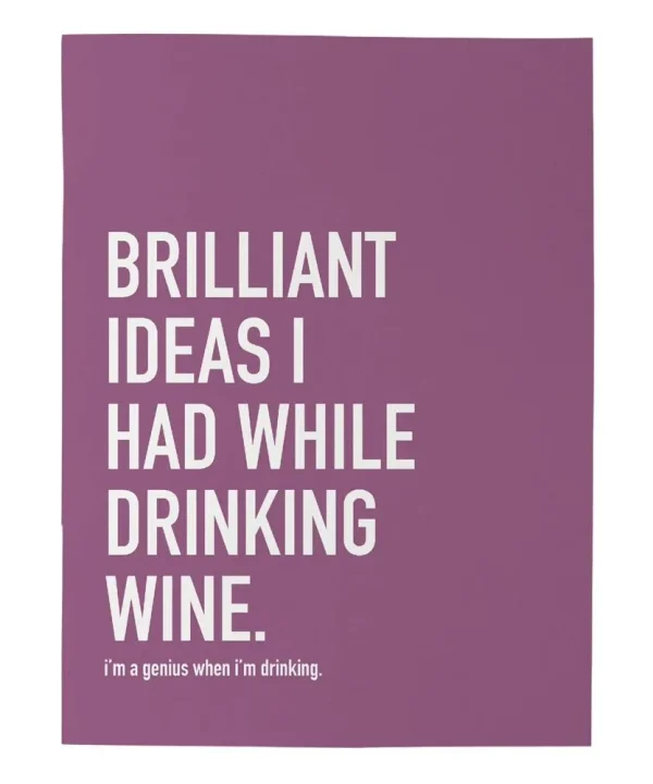Classy Cards Creative 'Brilliant Idea I Had While Drinking Wine' Notebook